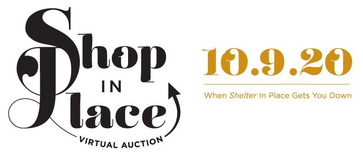 Shop in Place is our first-ever online auction!